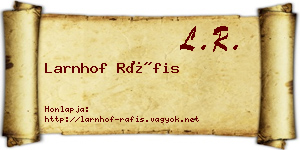 Larnhof Ráfis névjegykártya
